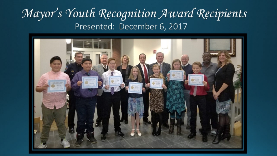 Mayor's Youth Recognition Award Presented December 6, 2017.